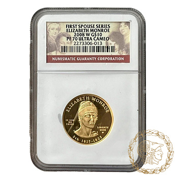 Золота монета 10 доларів 2008 рік, США.  Перші леді - Елізабет Монро (1817–1825)  в слабі PF 70