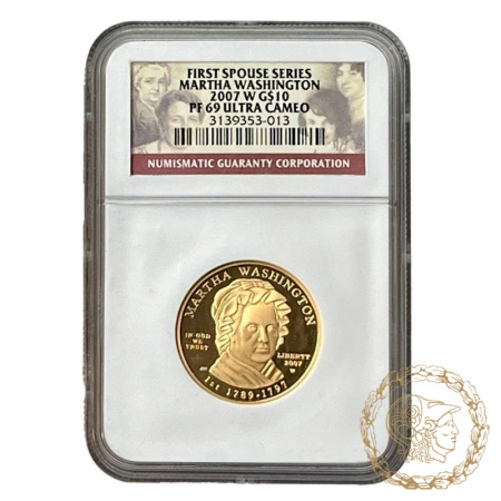 Золота монета 10 доларів 2007 рік, США. Перші леді - Марта Вашингтон (1789–1797) в слабі PF 69